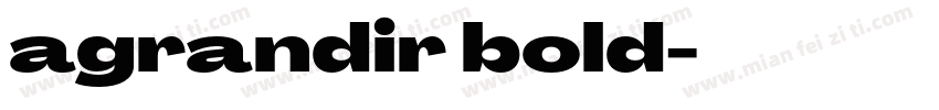 agrandir bold字体转换
